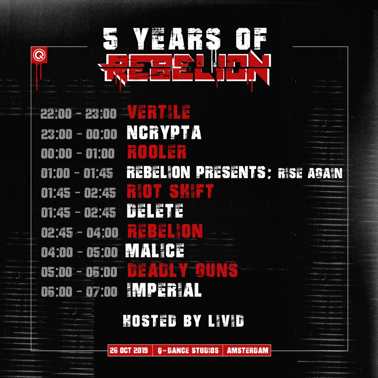 Q Dance 5 Years Of Rebellion Timetable 5 Years Of Rebelion