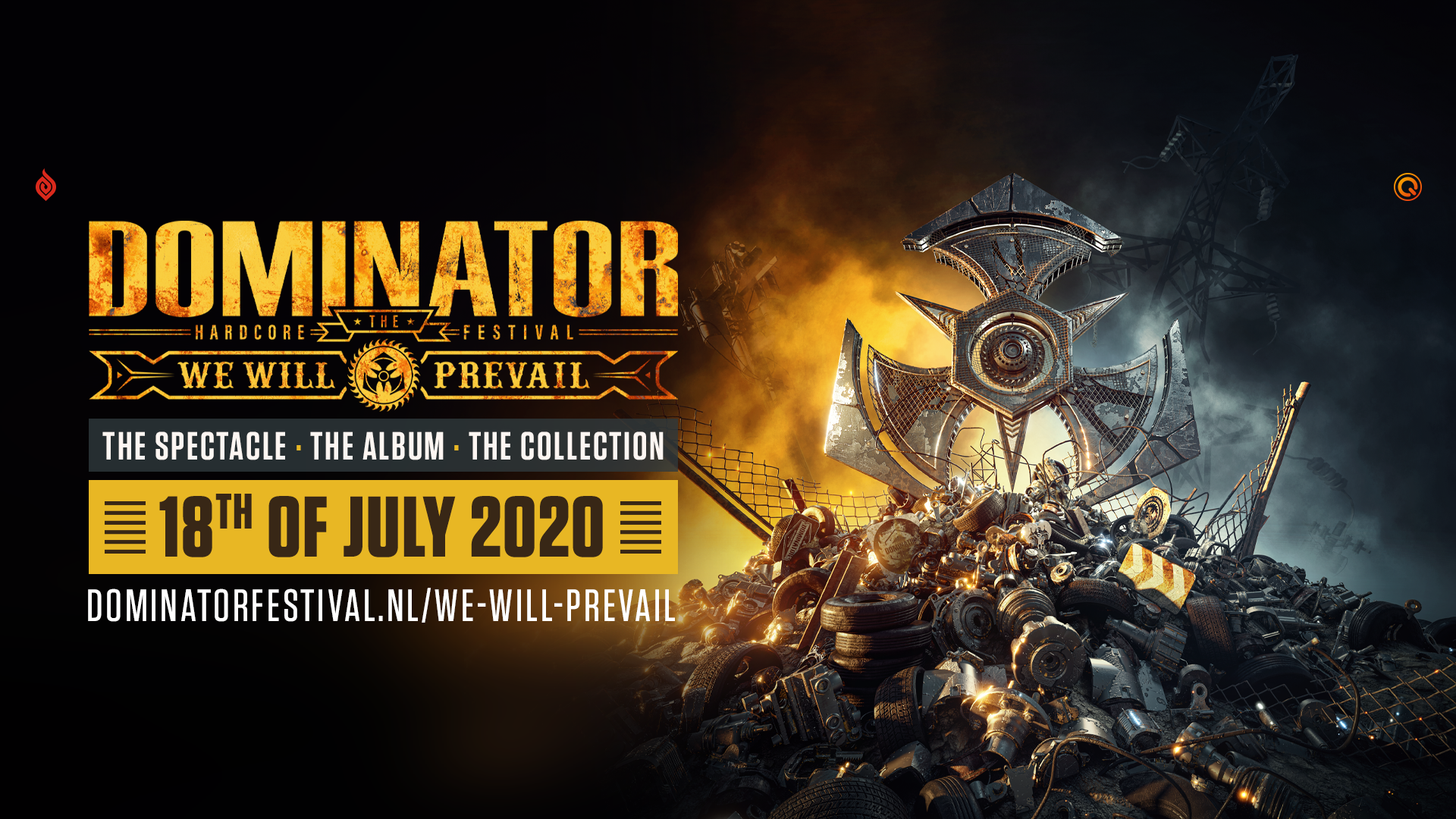 Q-dance | Dominator | Today: Dominator We Will Prevail - timetable