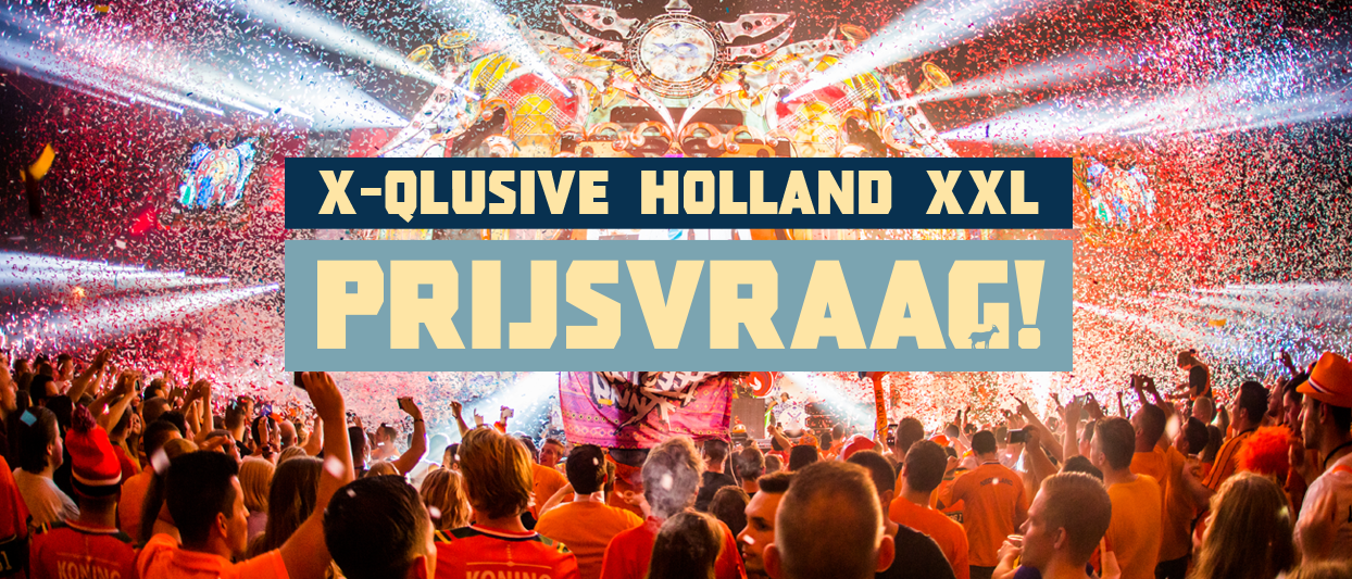 Q-dance | X-Qlusive Holland XXL 2018 | The Ultimate Prize